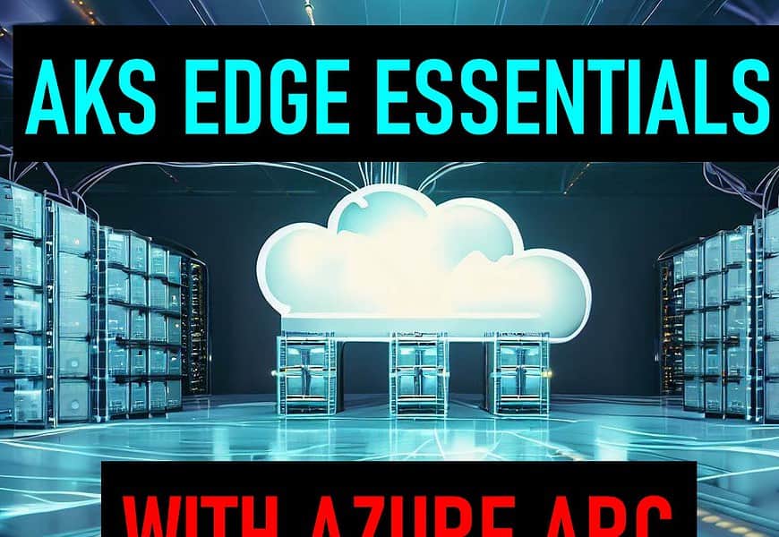 AKS Edge Essentials cluster Azure Arc