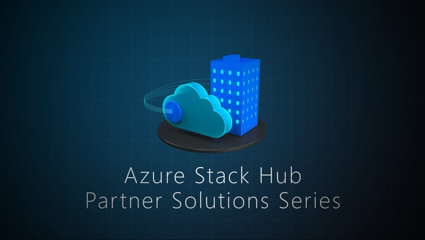 Azure Stack Hub Partner Solutions Video Series