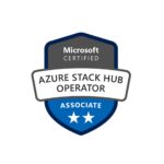 Passed AZ-600 Azure Stack Hub Operator Associate Certification Exam