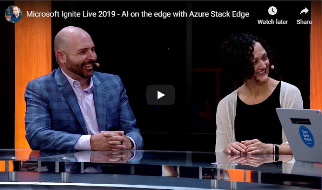 Video Microsoft Ignite Live 2019 - Azure Stack Edge