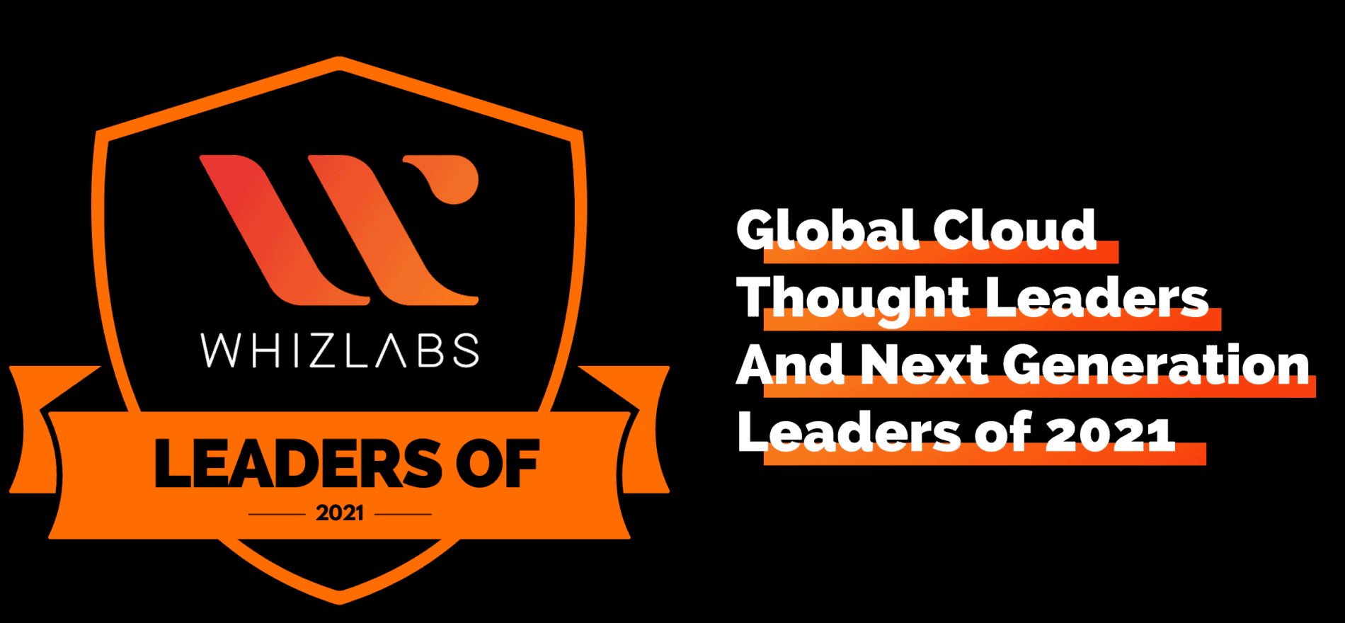 Whizlabs 150+ Top Global Cloud Thought Leaders and Next Generation Leaders of 2021