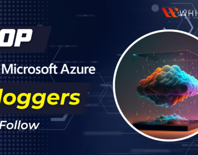 Whizlabs Top Microsoft Azure Bloggers to Follow in 2023